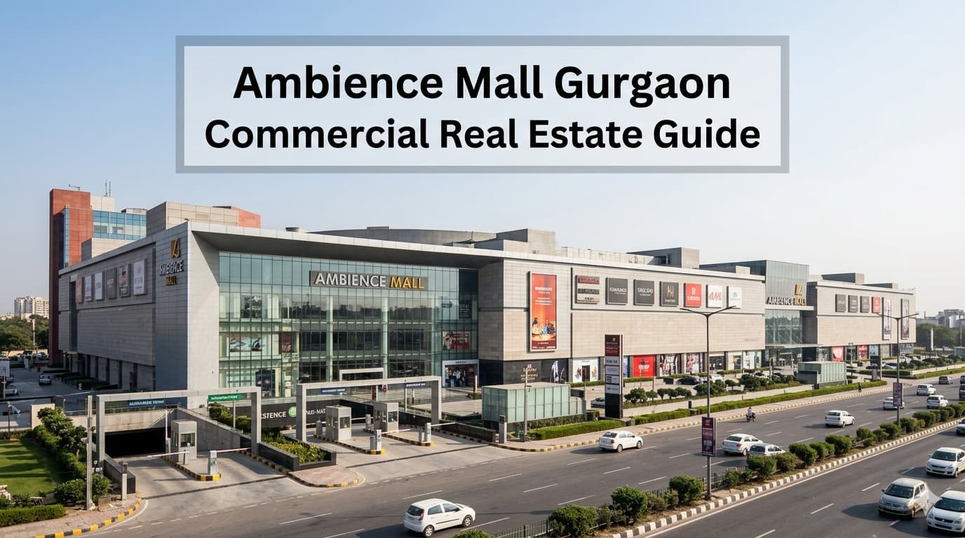 Ambience Mall Gurgaon Area, Metro Access Guide