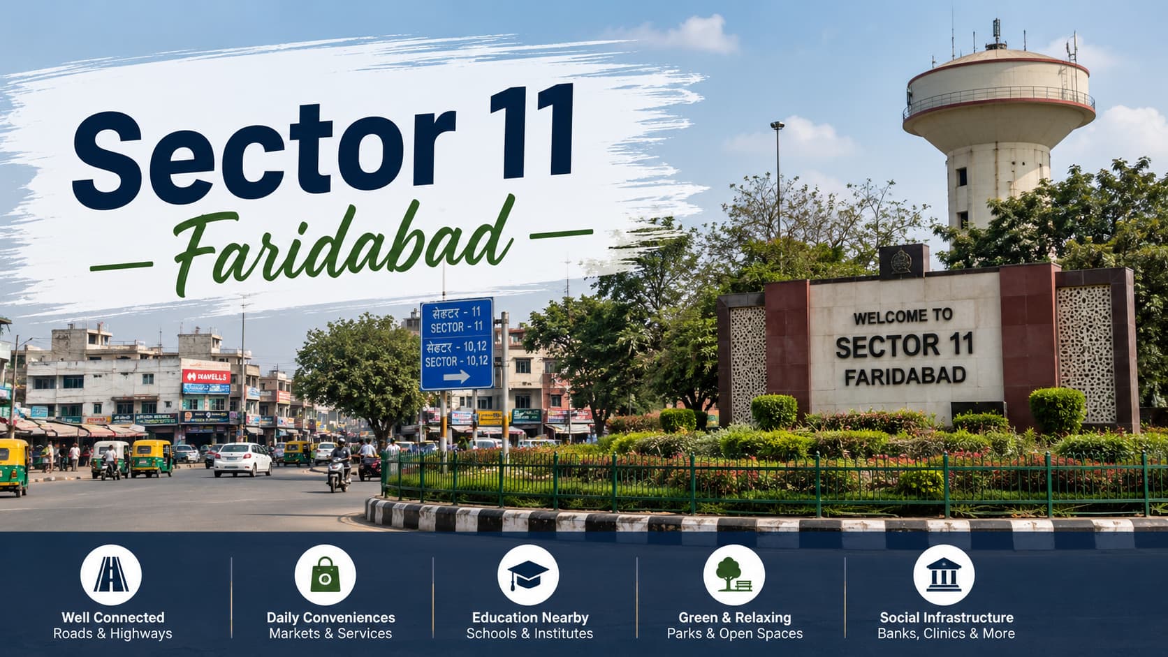 Sector 11 Faridabad | Connectivity, Community & Everyday Convenience