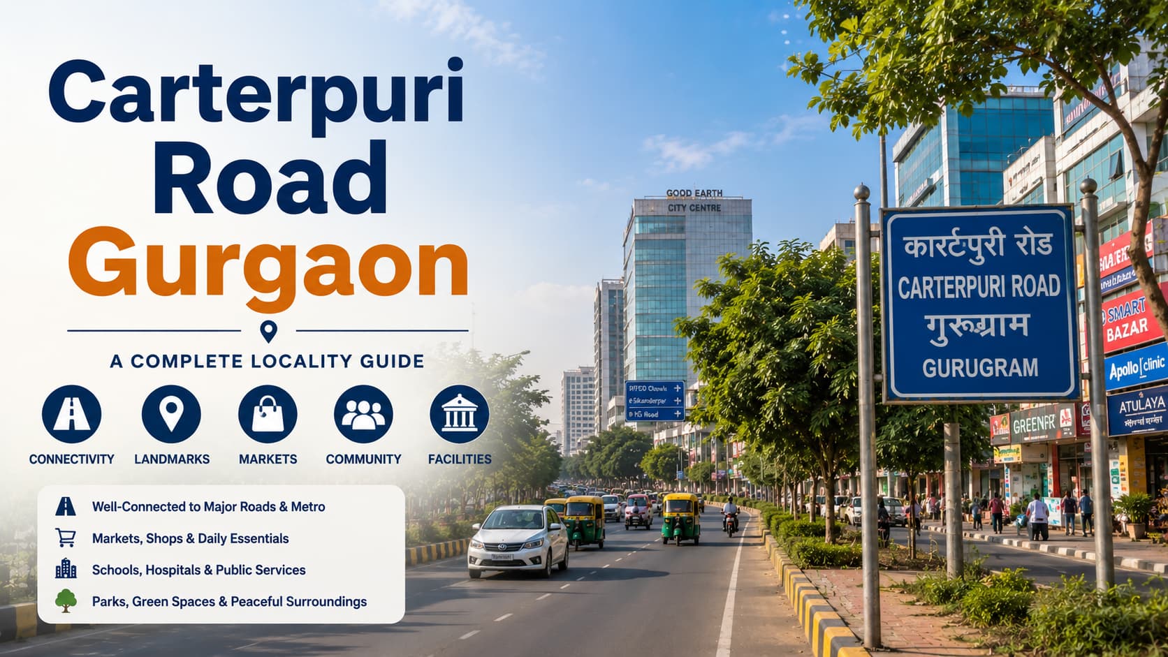 Carterpuri Road Gurgaon| A Neighborhood Shaped by Connectivity and Community