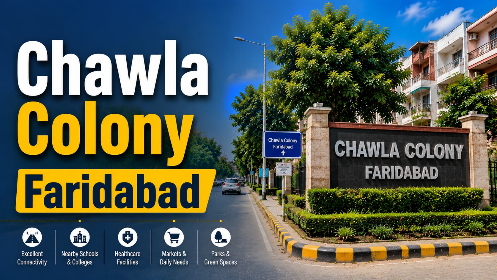 Chawla Colony Faridabad: Locality Guide & Area Overview