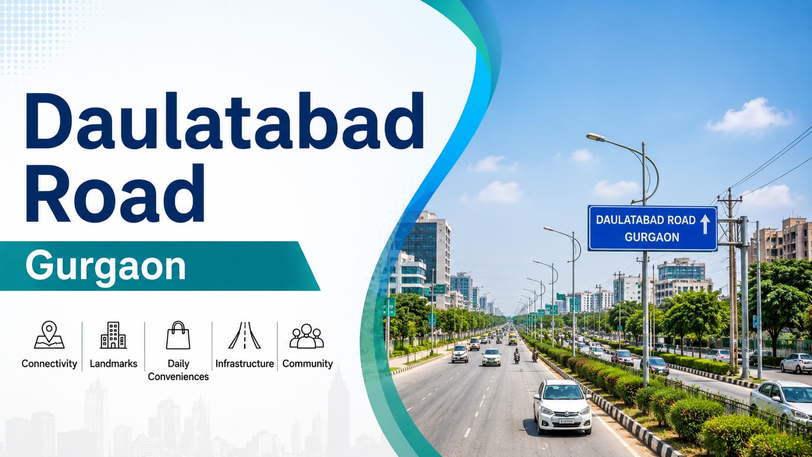 Daulatabad Road Gurgaon: Roads, Landmarks and Local Life