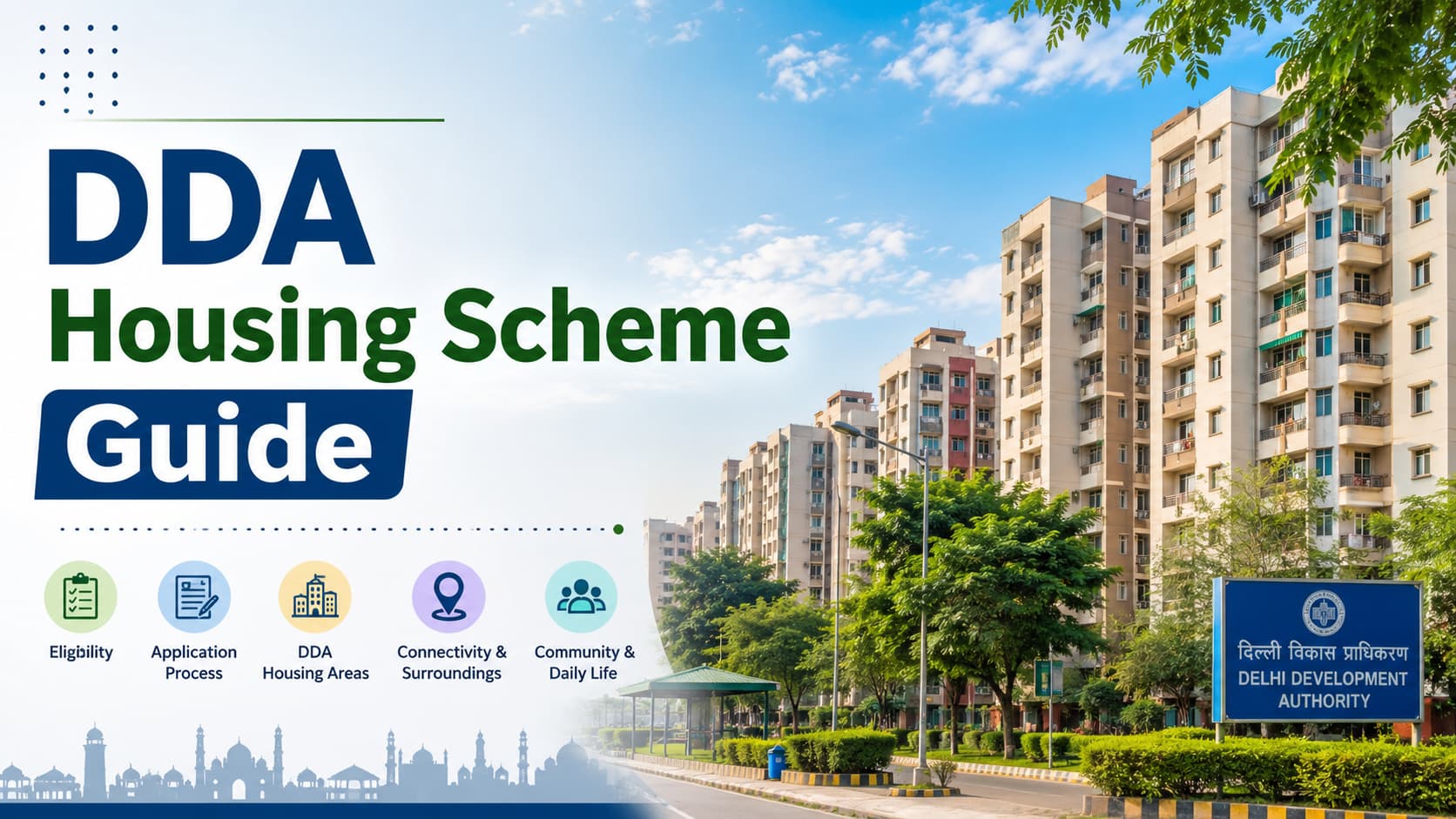 DDA Housing Scheme Guide: Eligibility, Process & Areas