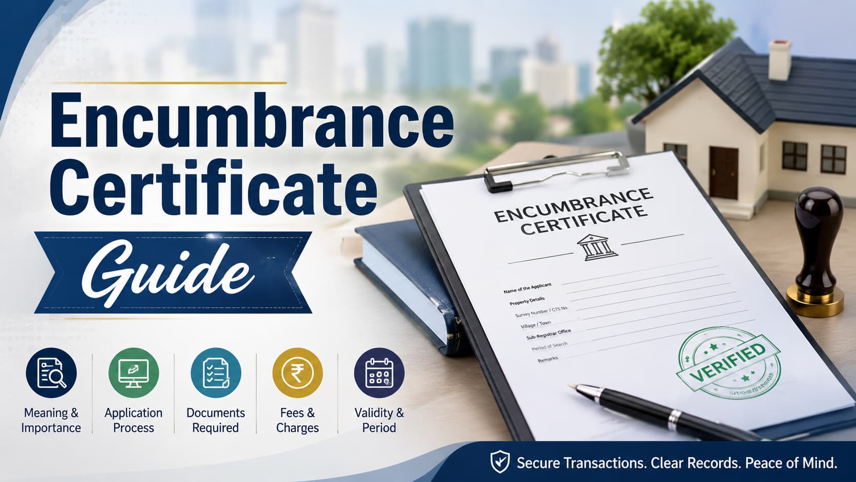 Encumbrance Certificate Guide: Meaning, Uses & Process
