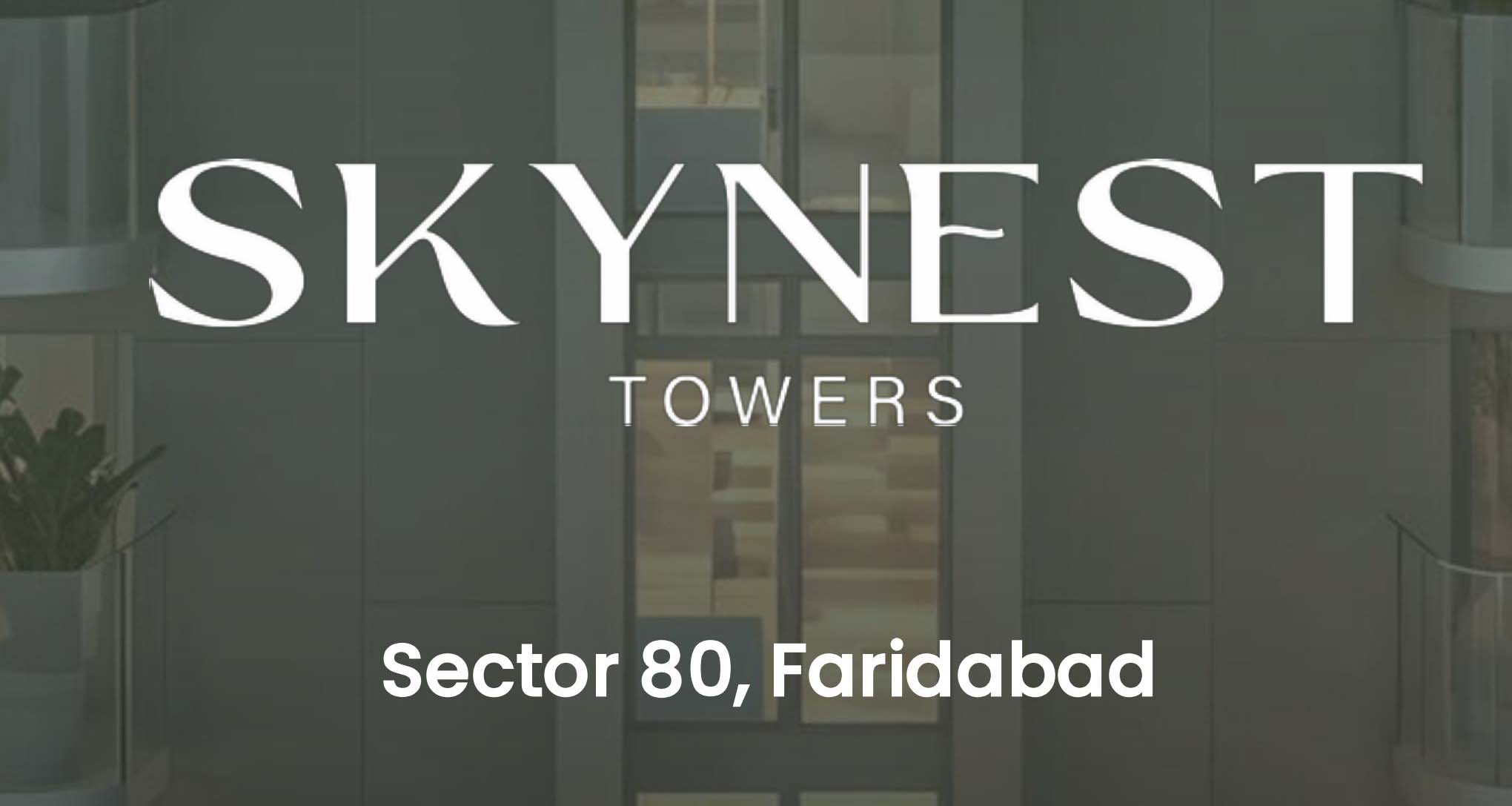 BPTP Skynest Towers Sector 80 Faridabad