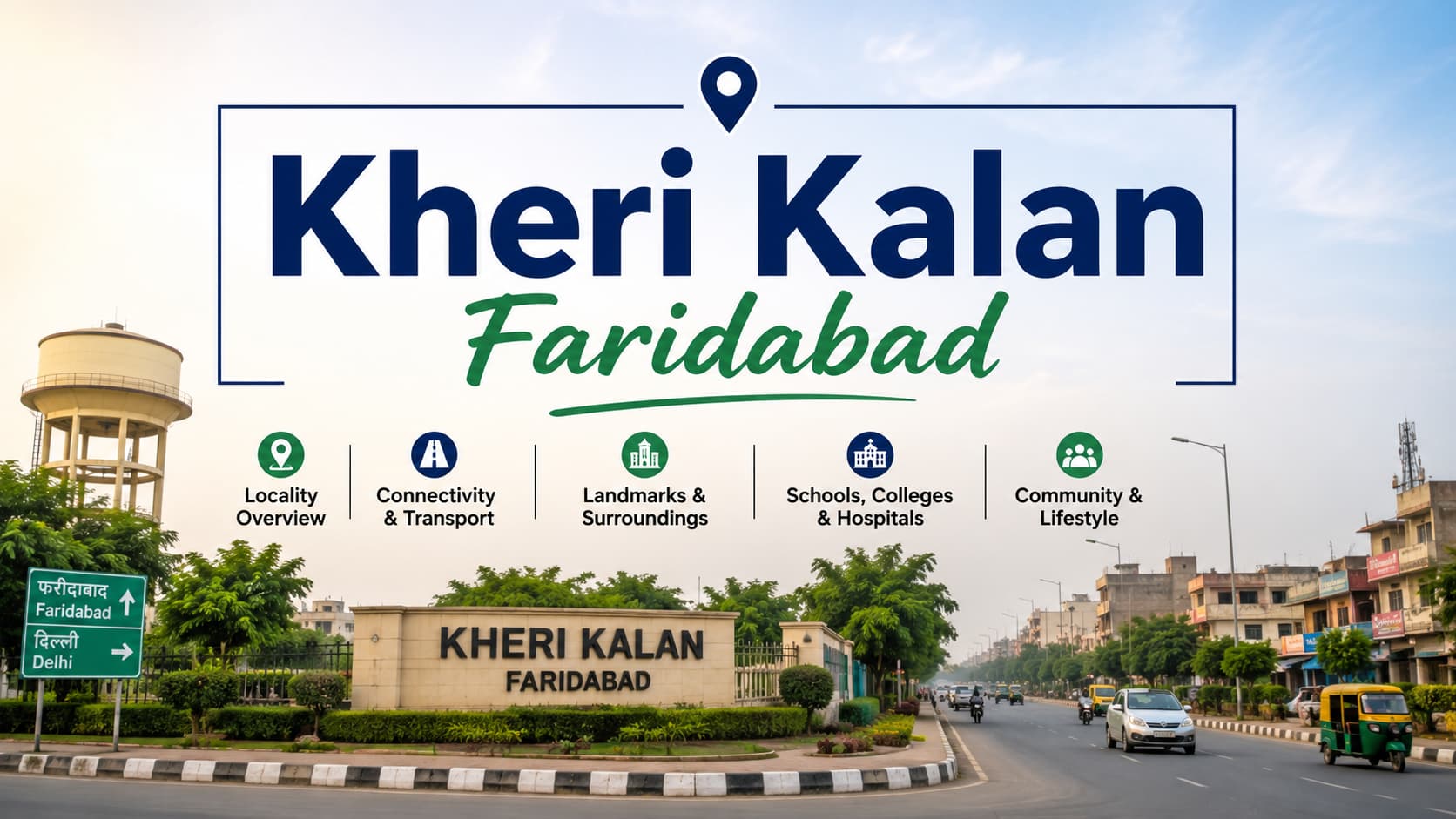 Kheri Kalan Faridabad Locality Guide & Area Overview