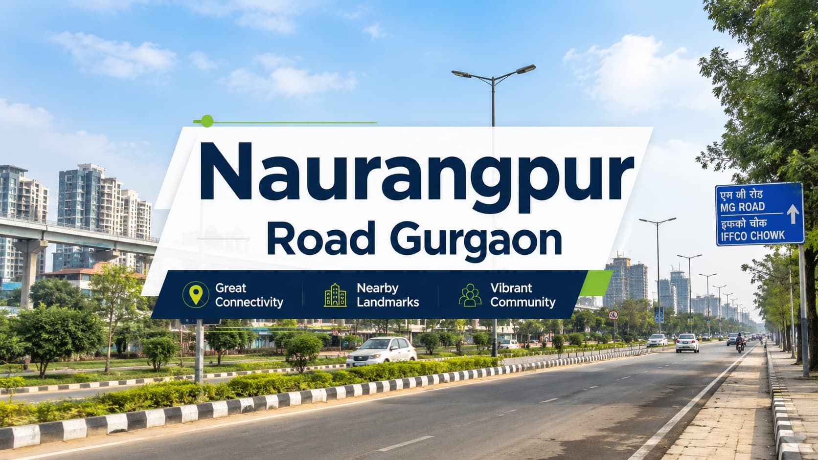 Naurangpur Road Gurgaon | Nearby landmarks & daily Connectivity