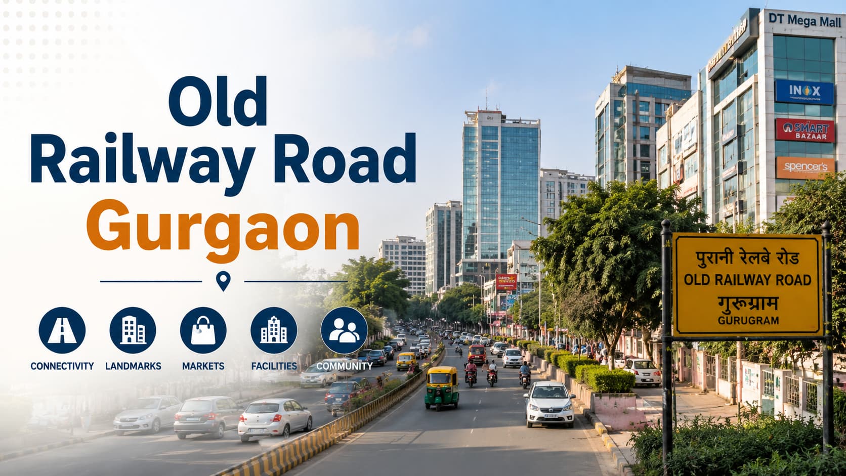 Old Railway Road Gurgaon: A Central Corridor of Everyday Urban Life