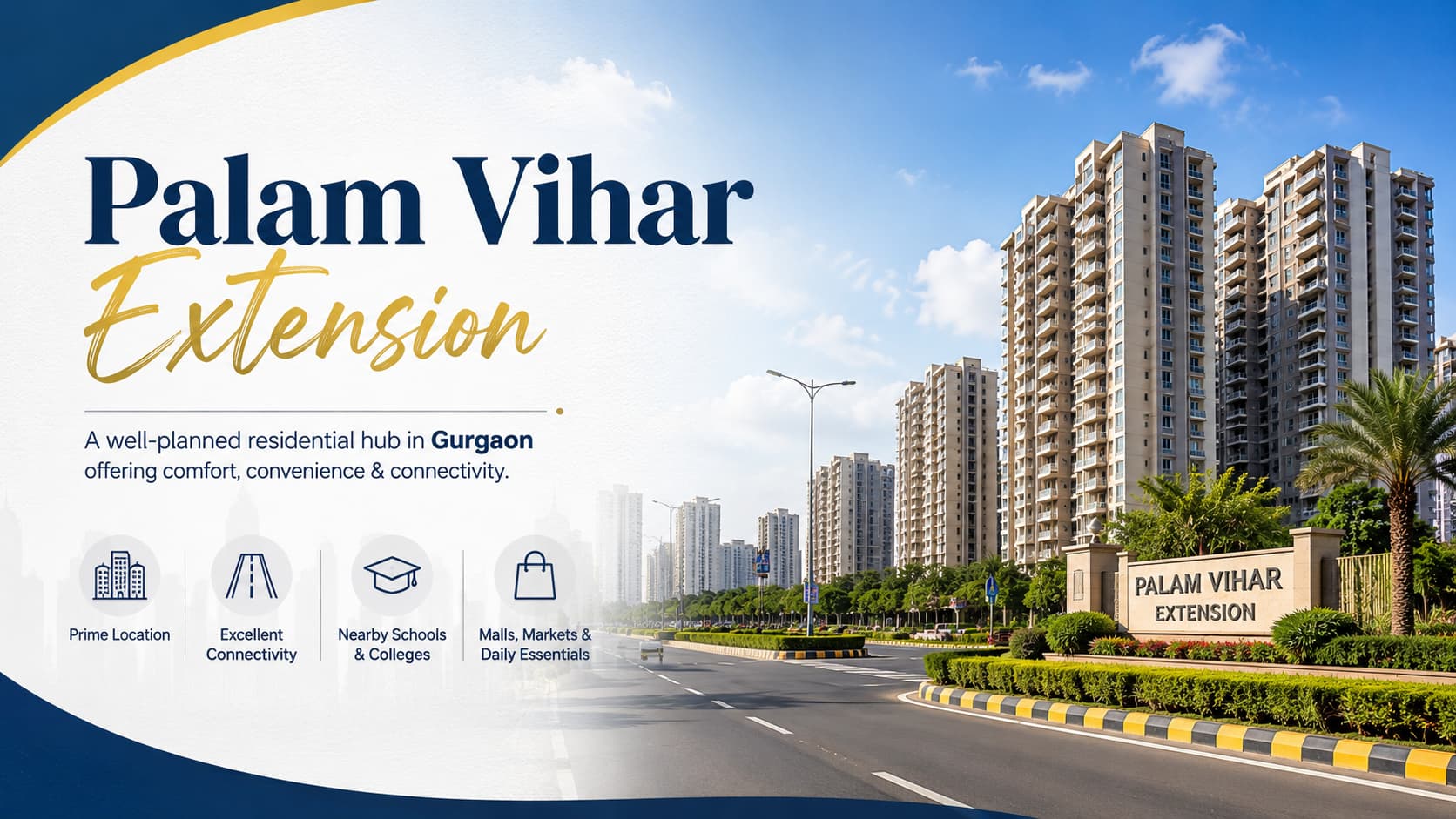 Palam Vihar Extension Gurgaon: A Connected Pocket Beyond the City Noise