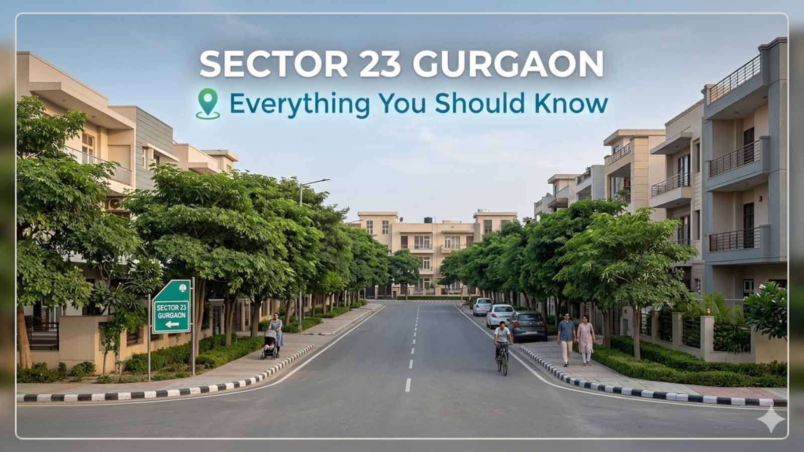 Sector 23 Gurgaon and the Ecology of Everyday Living