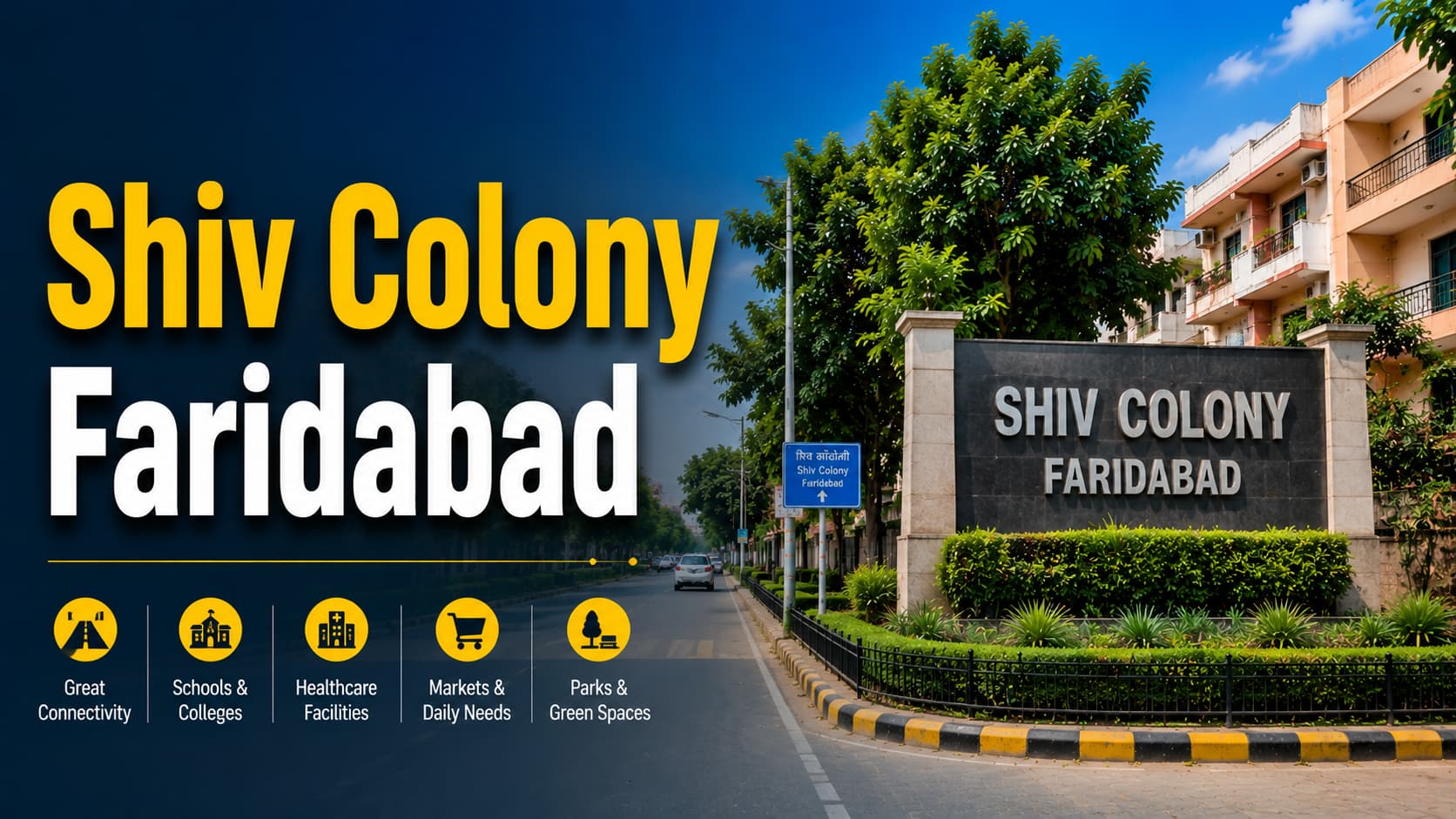 Shiv Colony Faridabad: Locality Guide & Area Overview