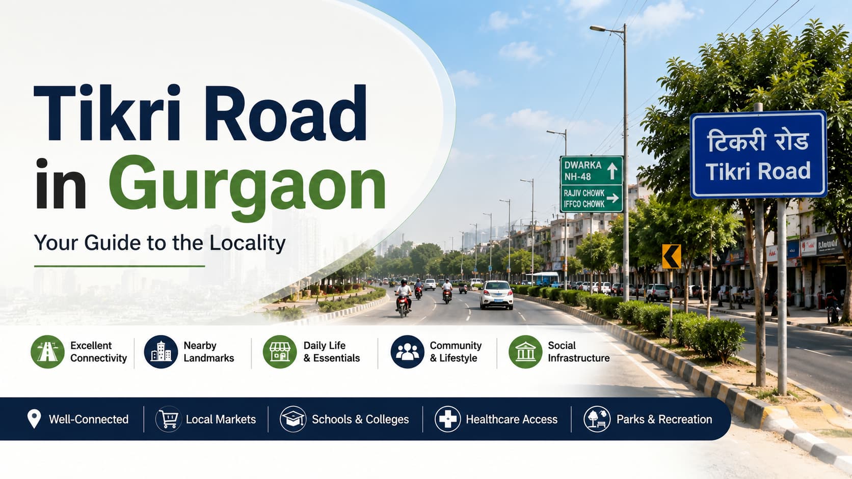 Tikri Road Gurgaon: Roads, Landmarks & Community Life