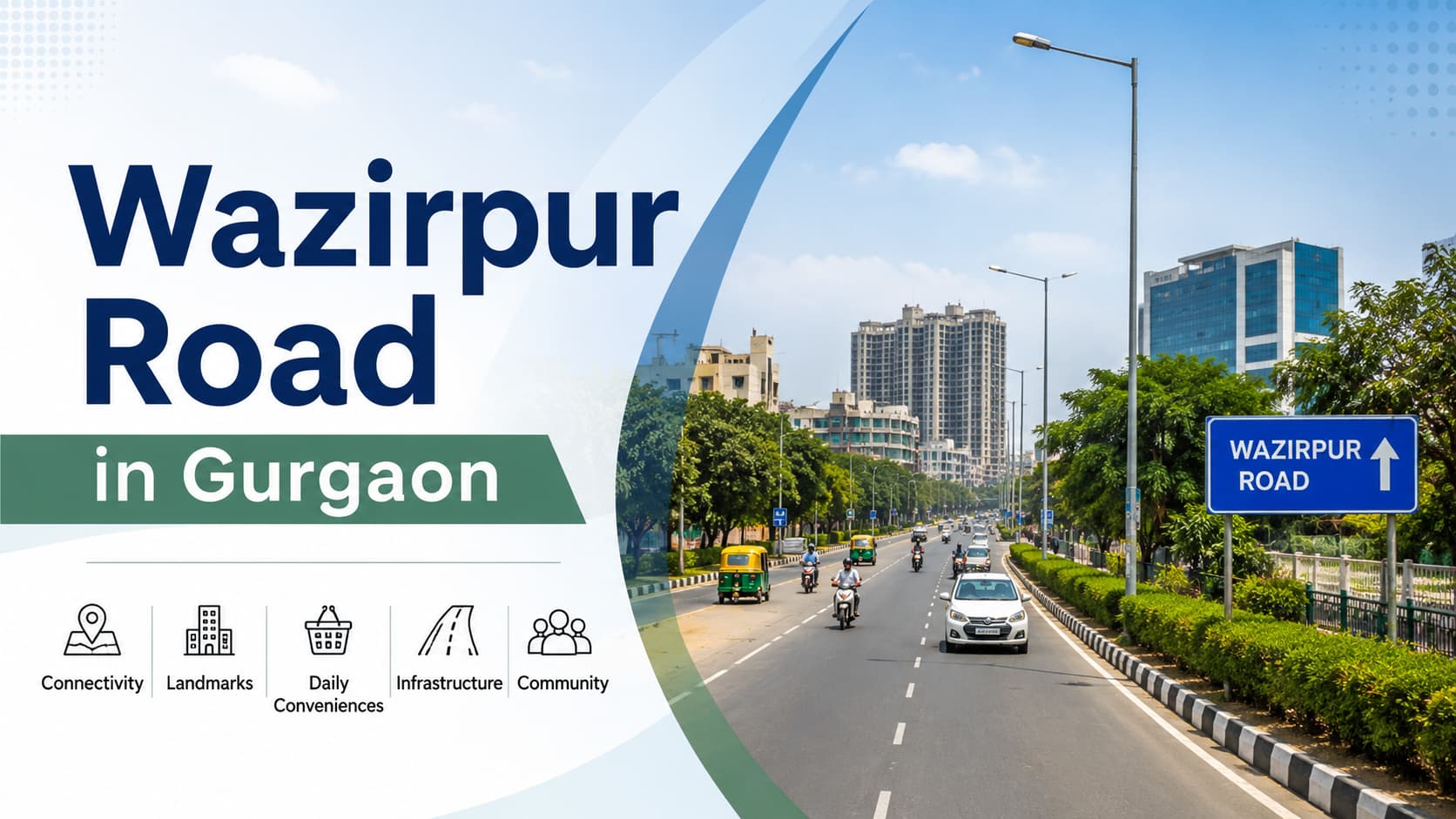 Wazirpur Road Gurgaon: Roads, Landmarks and Local Life